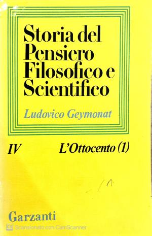 STORIA DEL PENSIERO FILOSOFICO E SCIENTIFICO VOL. IV L'OTTOCENTO